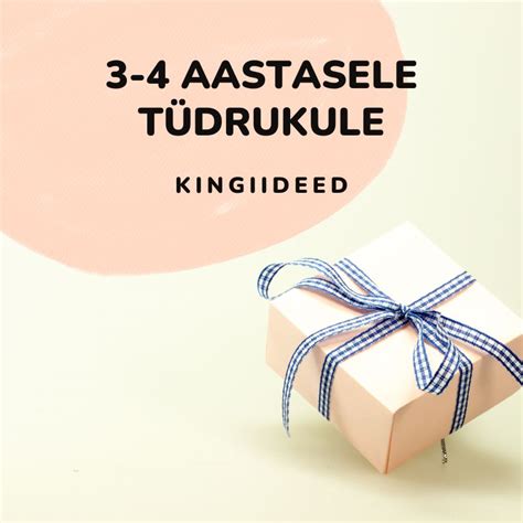 kingitused tüdrukule|SUUR VALIK! Kingitus tüdrukutele vanuses 5.